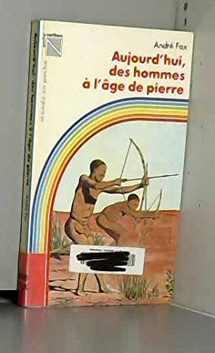 Couverture de Aujourd'hui, des hommes à l'âge de pierre