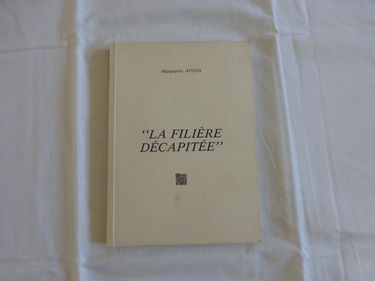 La Filière décapitée