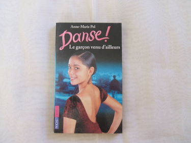 Danse !, tome 5 : Le Garçon venu d'ailleurs