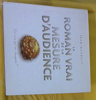 Couverture de Le roman vrai de la mesure d'audience.