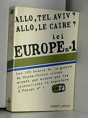 Couverture de Allo Tel-Aviv? Allo, le Caire ? Ici Europe 1