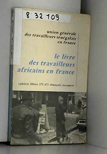 Couverture de Le livre des travailleurs africains en France in-8° br. 195 pp.