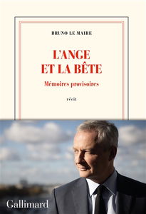 L'ange et la bête : mémoires provisoires : récit
