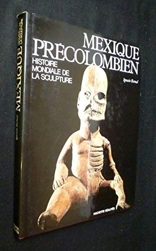 Couverture de Mexique précolombien [Board book] [Jan 01, 1979] Bernal Ignacio