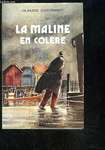 Couverture de La maline en colère