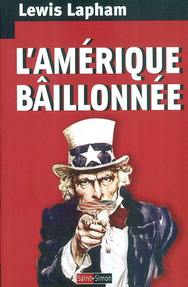 L'Amérique bâillonnée