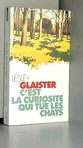 C'est la curiosité qui tue les chats