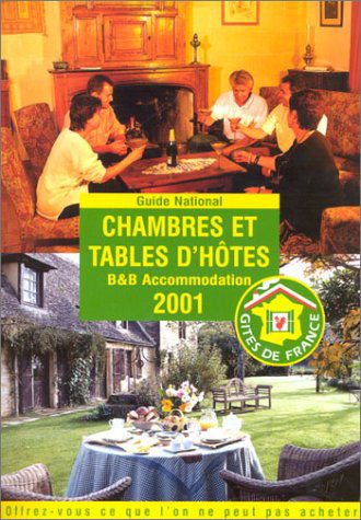 Chambres et tables d'hôtes, 2001