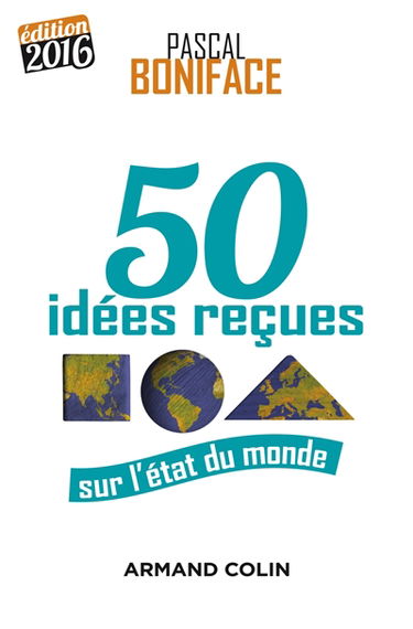 50 idées reçues sur l'état du monde