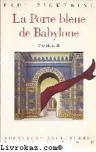 La porte bleue de Babylone