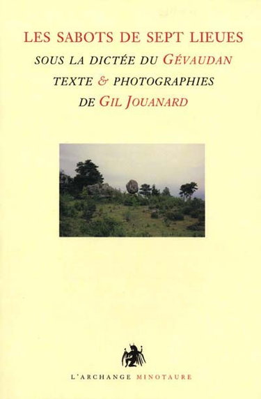 Le sabot de sept lieues : sous la dictée du Gévaudan