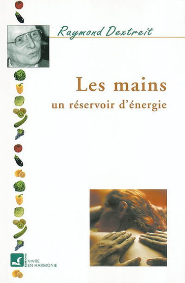 Les mains : un réservoir d'énergie