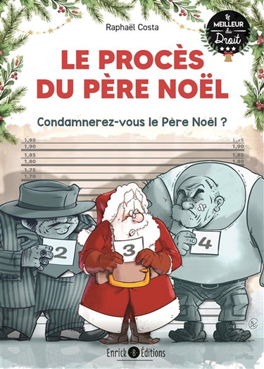 Le procès du Père Noël : condamnerez-vous le Père Noël ?