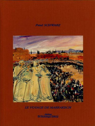 Le Voyage de Marrakech