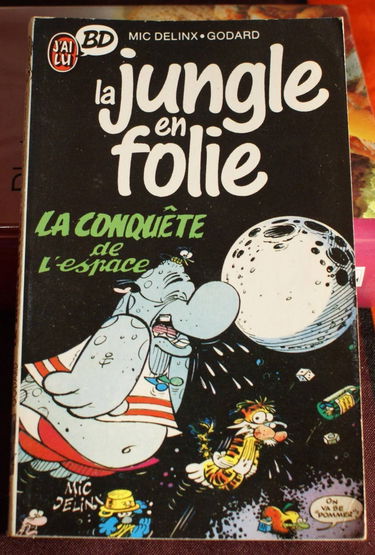 La jungle en folie. Vol. 2. La conquête de l'espace