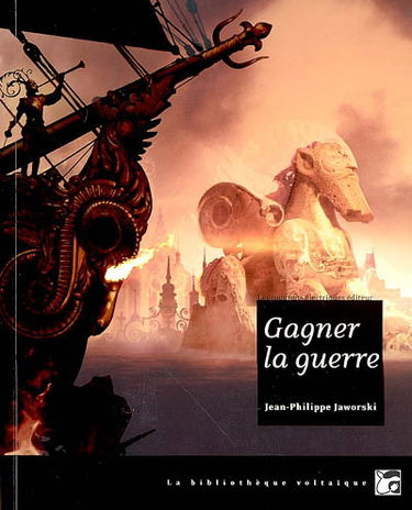 Gagner la guerre : récit du vieux royaume