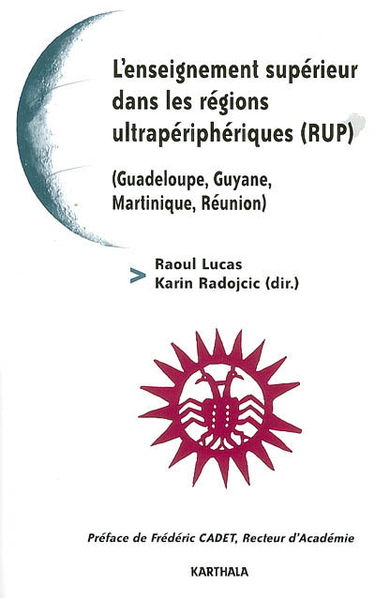 L'enseignement supérieur dans les régions ultrapériphériques (RUP) : Guadeloupe, Guyane, Martinique, Réunion