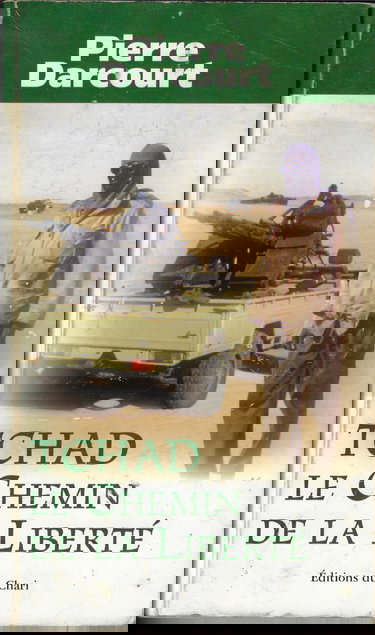 Tchad, le chemin de la liberté