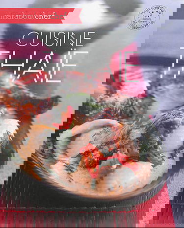 Cuisine thaïe : les meilleures recettes pour des dîners en famille ou entre amis