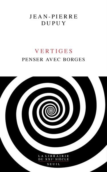 Vertiges : penser avec Borges