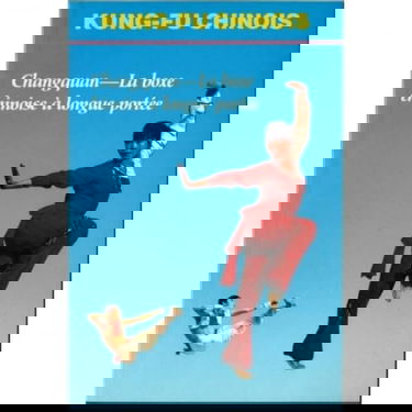 Changquang. Boxe chinoise à longue portée
