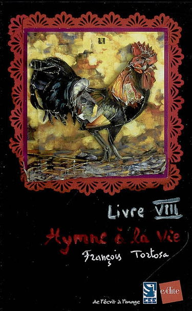 Hymne à la vie : livre VIII