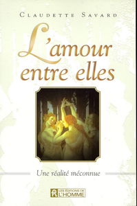 L'amour entre elles : une réalité méconnue
