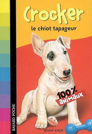 Crocker, le chiot tapageur