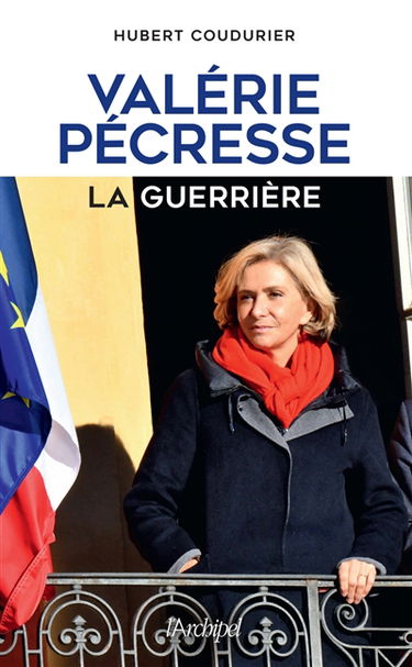 Valérie Pécresse : la guerrière