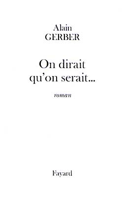 On dirait qu'on serait