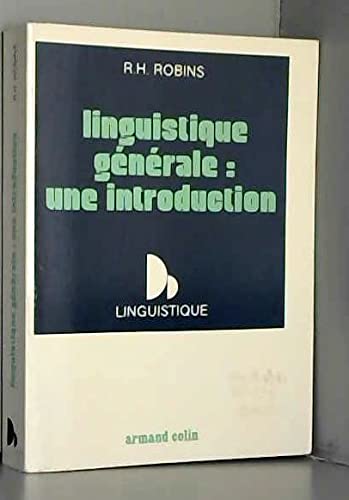 Linguistique générale : Une introduction - Traduction de Simone Delesalle et Paule Guivarch
