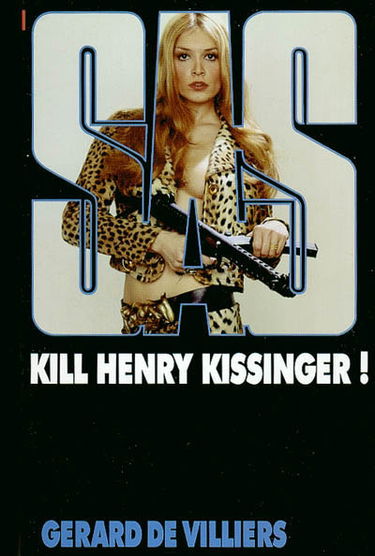 Kill Henry Kissinger !