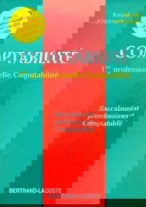 Comptabilité: Classe de première, pôle 1, comptabilité et gestion des activités