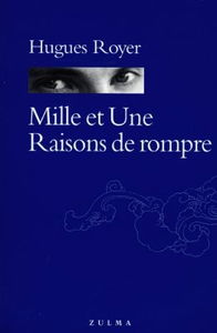 Mille et une raisons de rompre