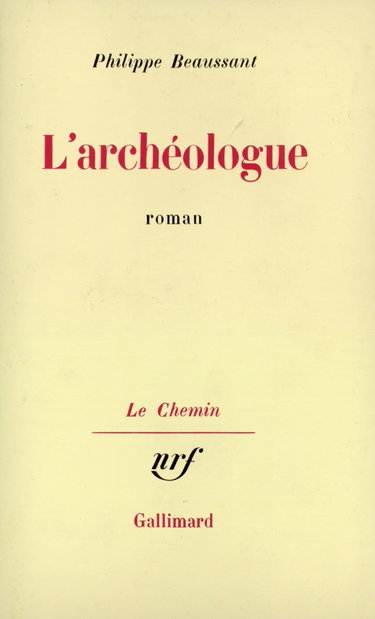 Couverture de L'Archéologue par Philippe Beaussant