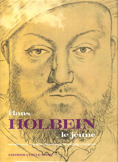 Hans Holbein le Jeune : sanguines, craies, dessins à la pointe d'argent