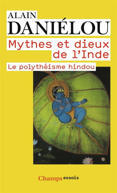 Mythes et dieux de l'Inde : le polythéisme hindou