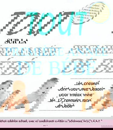 Tout sur la première année de bébé