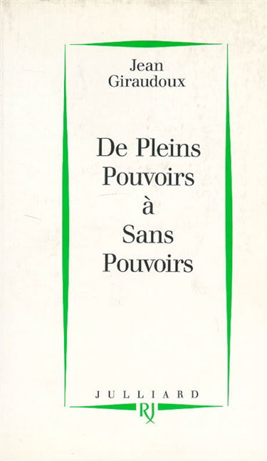 De Pleins pouvoirs à Sans pouvoirs