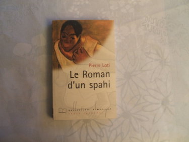 Couverture de Le roman d'un spahi (Collection Classique)