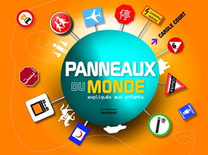 Panneaux du monde expliqués aux enfants