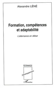 Formation, compétences et adaptabilité : l'alternance en débat