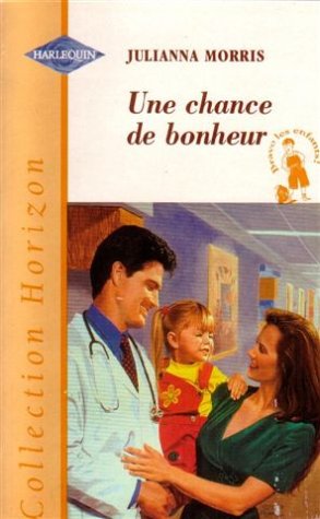 UNE CHANCE DE BONHEUR