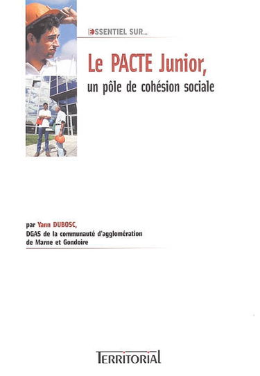 Le pacte junior, un pôle de cohésion sociale