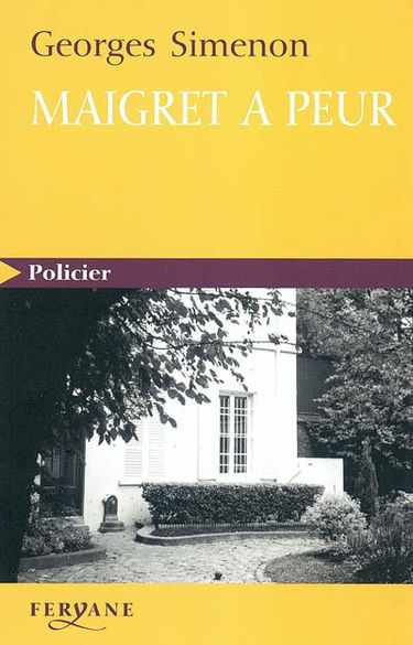 Maigret a peur