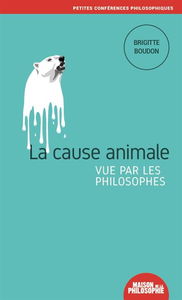 La cause animale vue par les philosophes