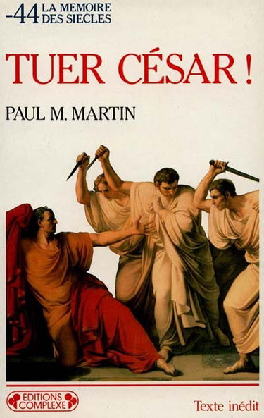 44 av. J.-C., tuer César