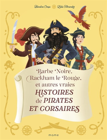 Couverture de Barbe Noire, Rackham le Rouge et autres vraies histoires de pirates et corsaires