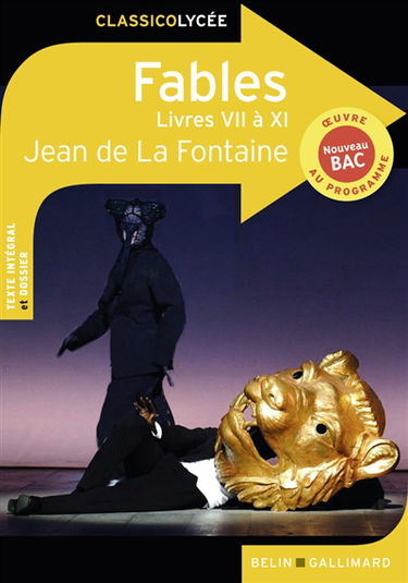 Fables : livres VII à XI : nouveau bac