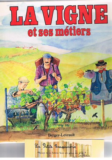 La Vigne et ses métiers